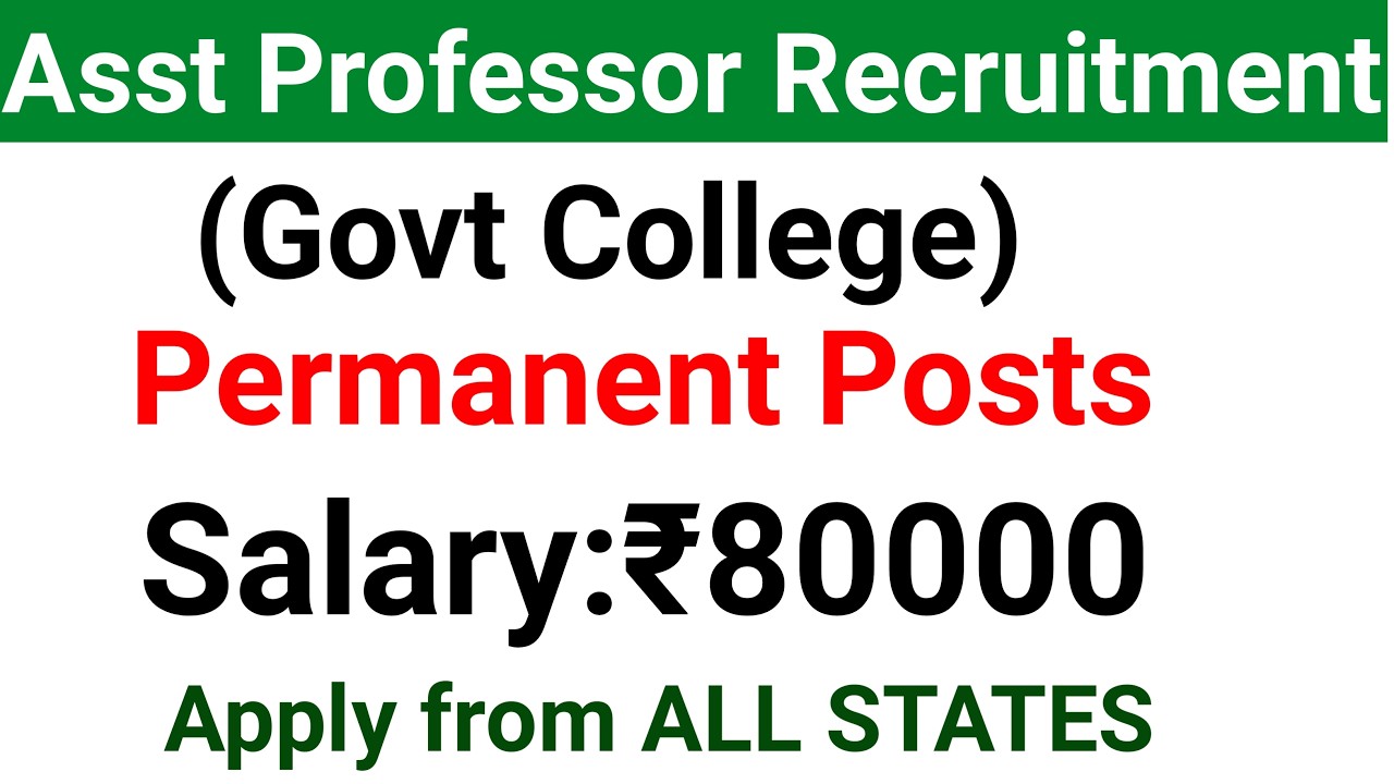 ASST PROFESSOR PERMANENT GOVT UNIVERSITY VACANCY 2026, ALL STATES ALLOWED, SALARY 85000 Rs pm