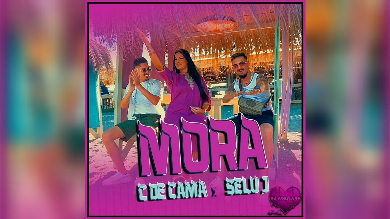 MORA - C de Cama, Selu J 💜 DJ ADEMARO