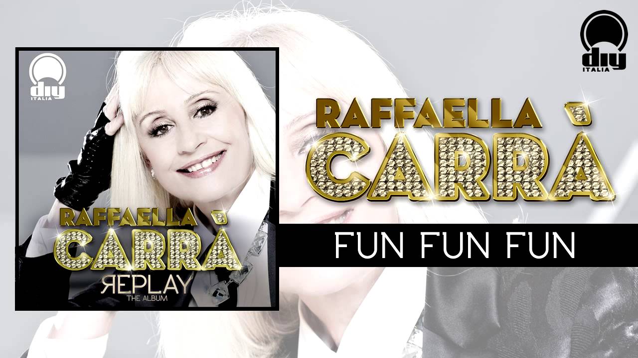 Raffaella Carrà - Fun fun fun [Official]