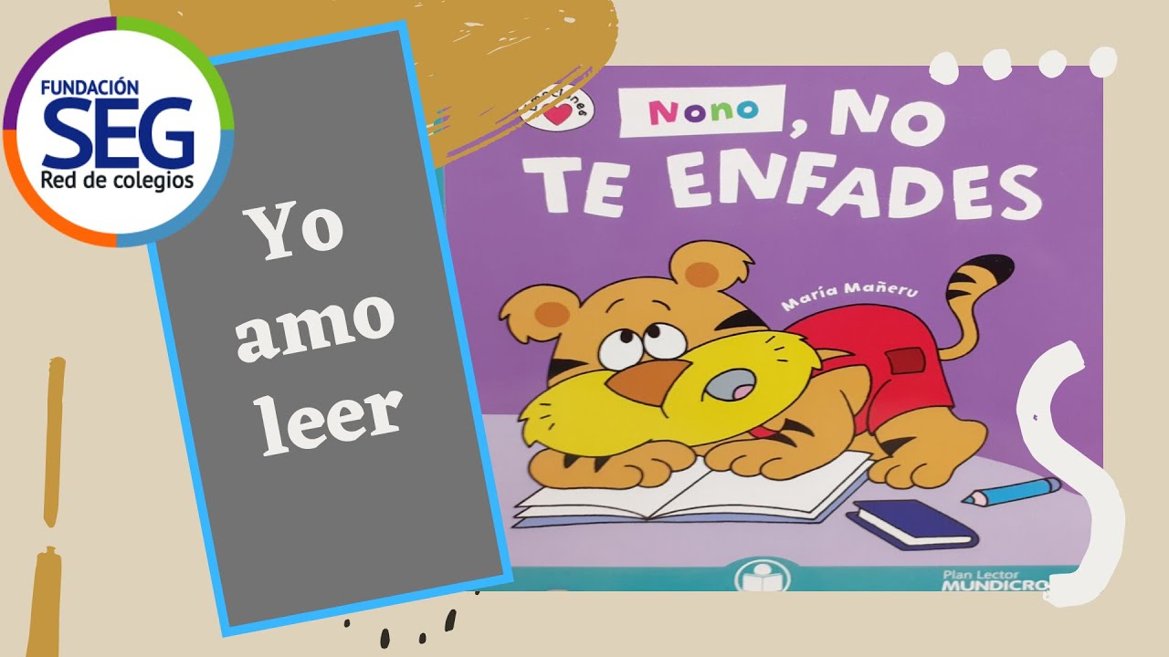 Yo amo leer - Nono, no te enfades