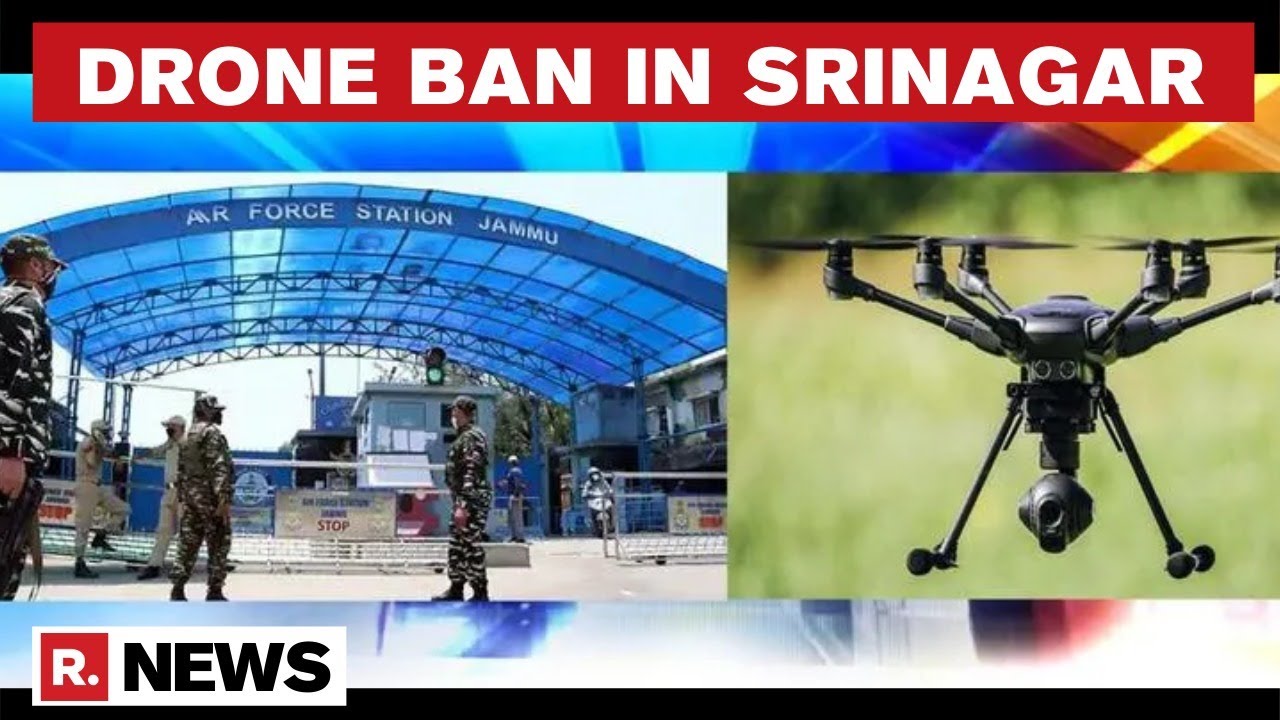 Srinagar Bans Storage, Sale & Use Of Drones After Attack On Jammu's Airbase | Republic TV