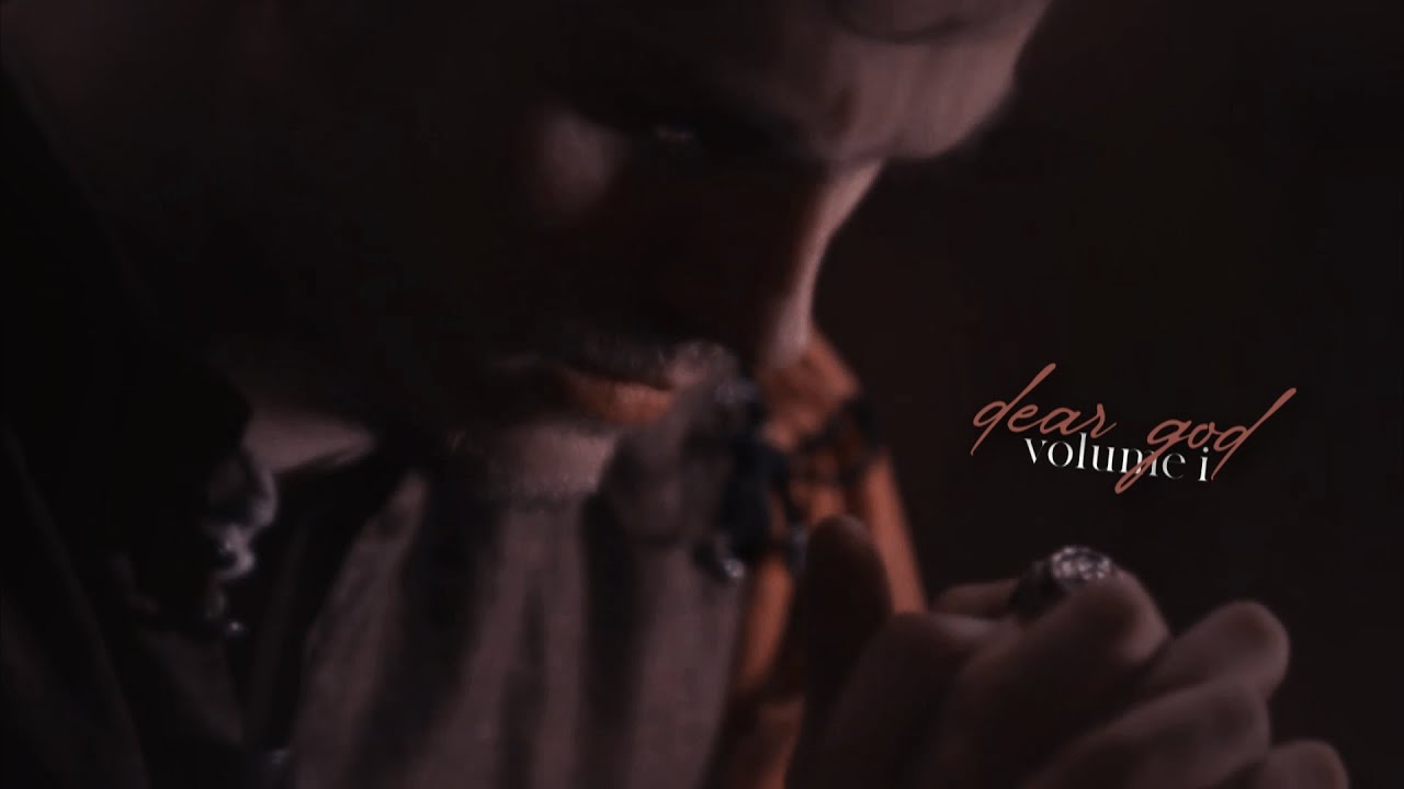 dear god: vol i. {history fancast collab}