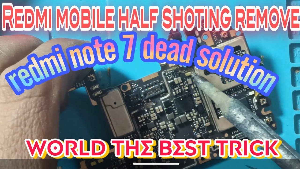 Redmi note 7pro dead problem / how to repair half shorting mobile phone solution,