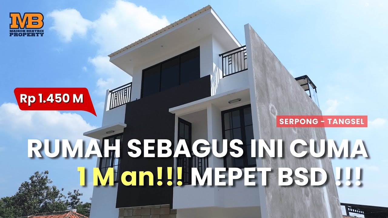 RUMAH SECANTIK INI CUMA 1M-an?!?! BANYAK BONUS !!!! | SERPONG - TANGERANG SELATAN