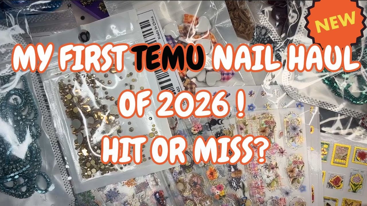 My First TEMU Nail Haul of 2026 💅 | Hit or Miss? Affordable Nail Art Supplies Review