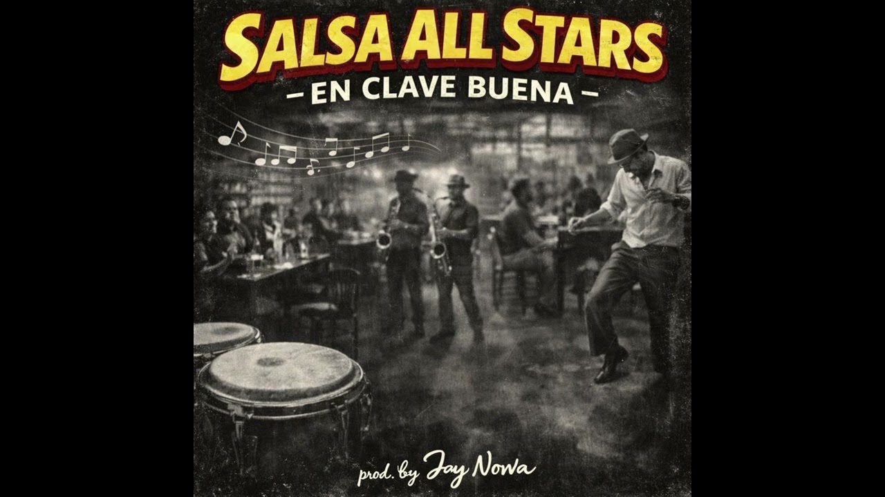En Clave Buena (Salsa All Stars) prod  by Jay Novva