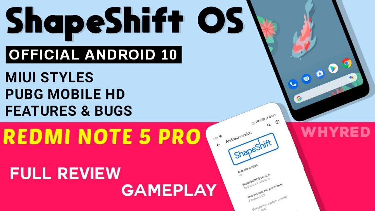 Official ShapeShift OS Android 10 For Redmi Note 5 Pro | MIUI Styles, PUBG HD, Features And Bugs