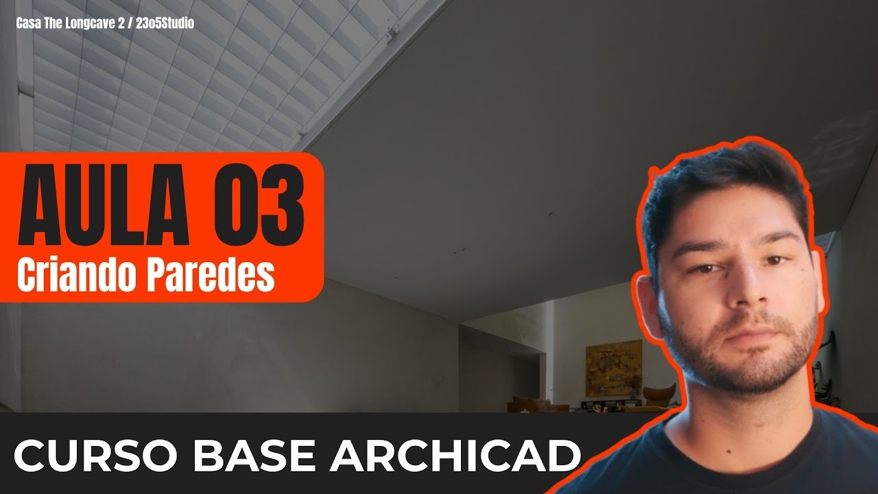 💻 CURSO ARCHICAD  | Aula 03- Paredes
