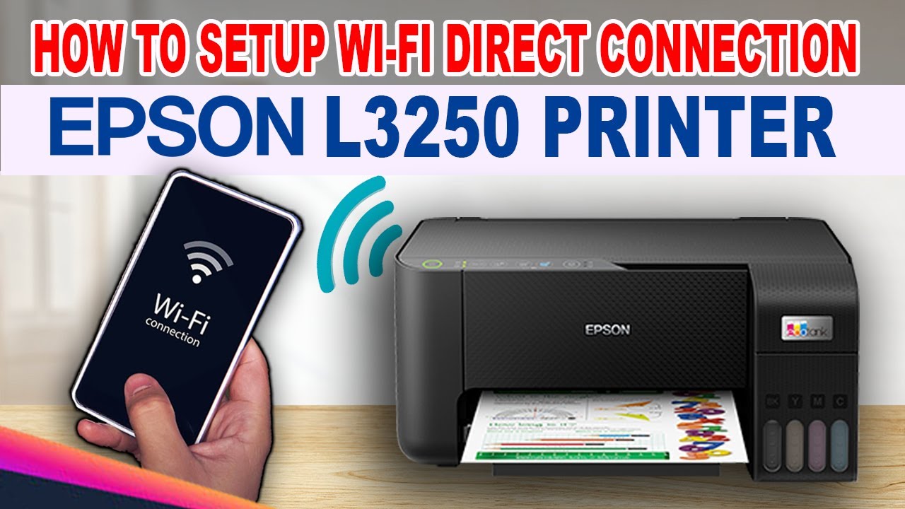 HOW TO SETUP WI-FI DIRECT CONNECTION - EPSON L3250 PRINTER.