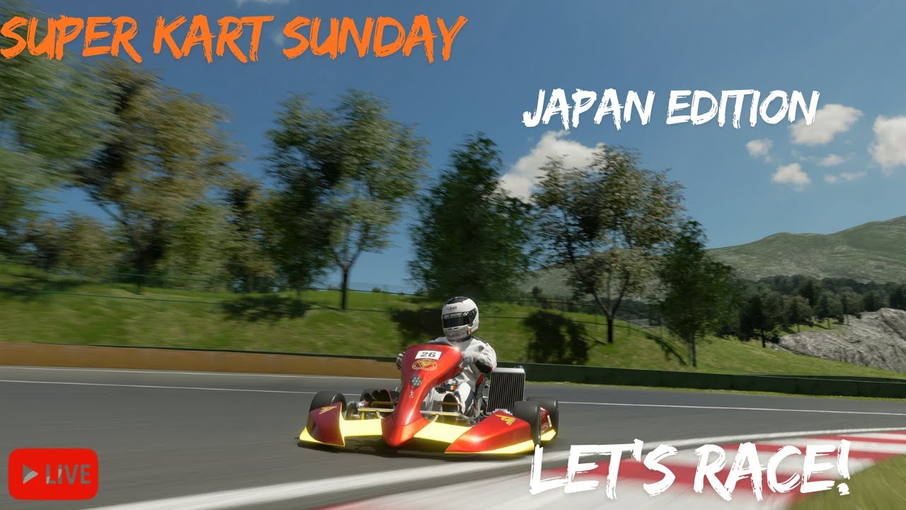 Live - Super Kart Sunday - Japan Edition - Let's race and chat!