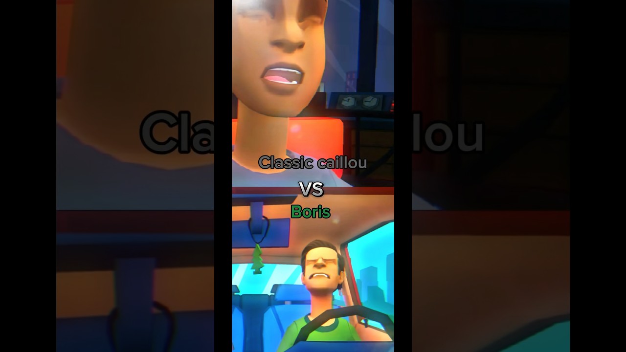Classic caillou Vs boris 