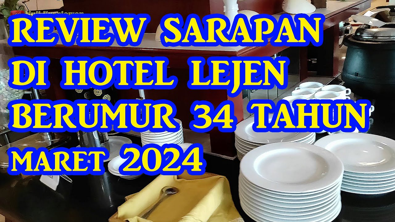 REVIEW SARAPAN PAGI di HOTEL SAHID SURABAYA maret 2024 kondisi terbaru dan terupdate
