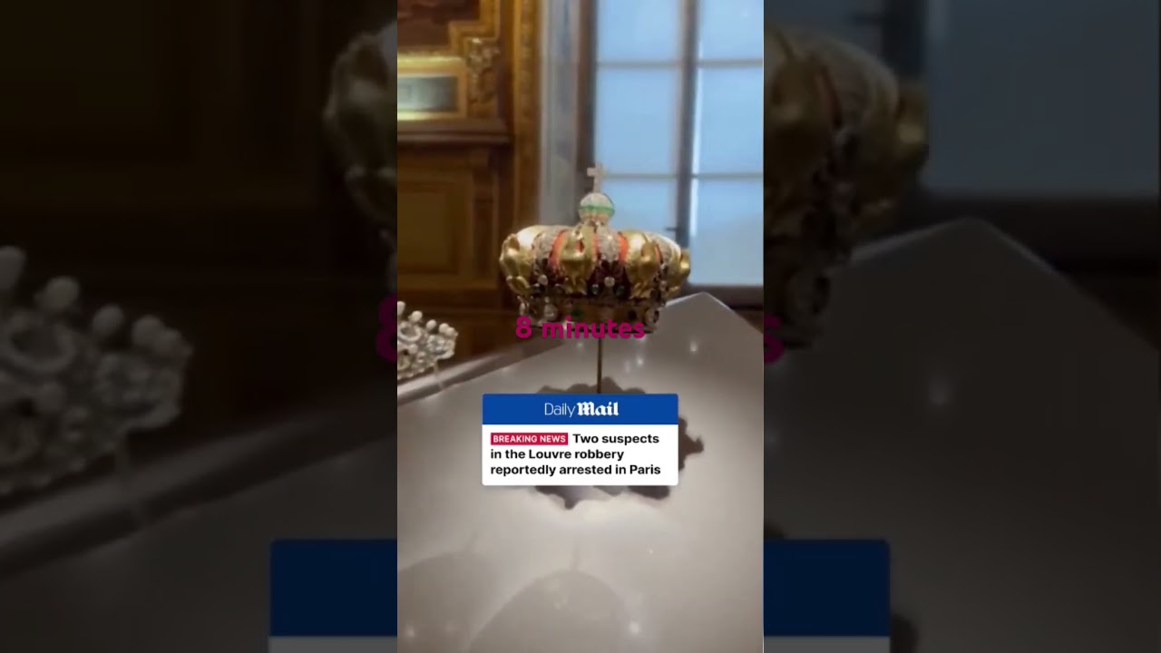 France Crown Jewels stolen in 8 minutes. Now in custody! 