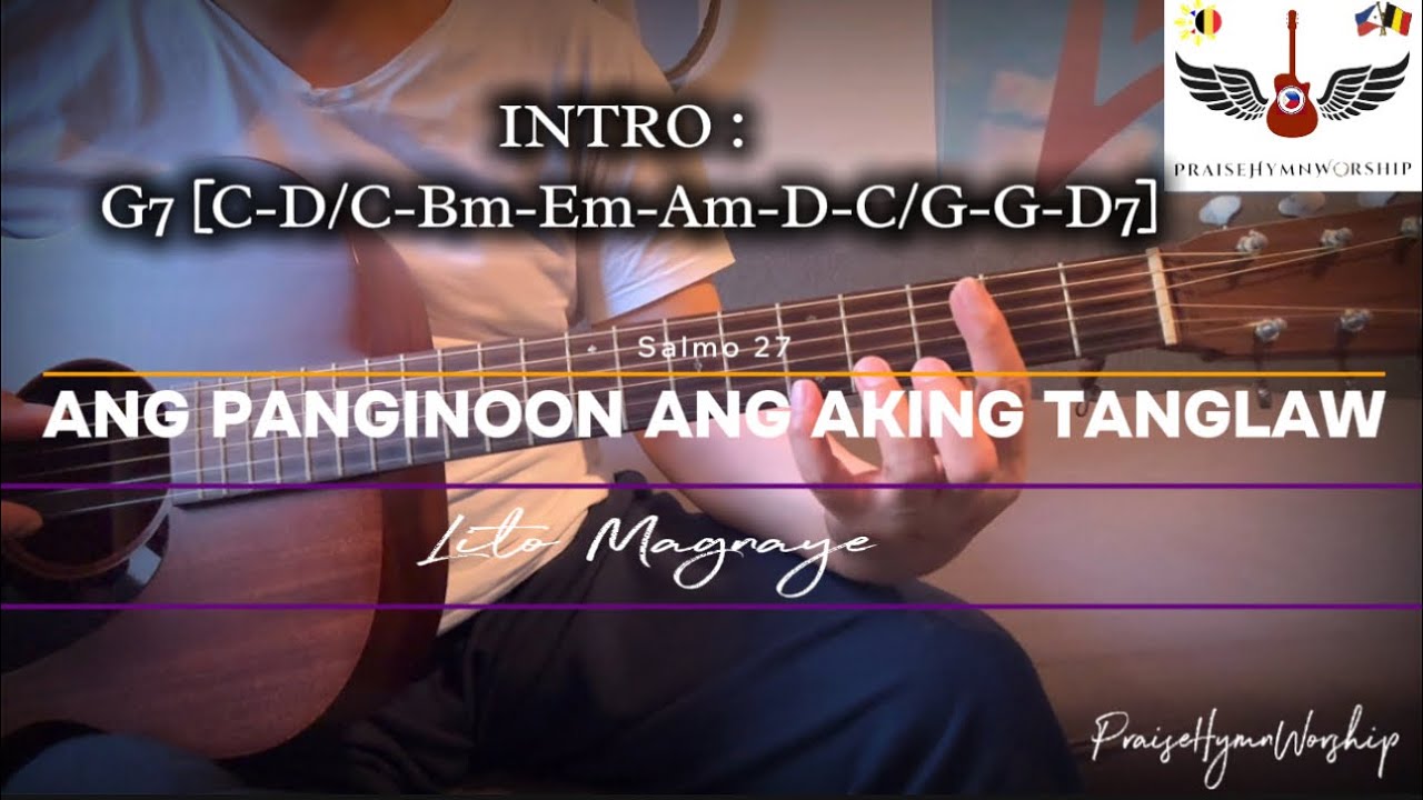 Ang Panginoon Ang Aking Tanglaw | Salmo 27 | Lito Magnaye - w/  lyrics & guitar chords for beginners