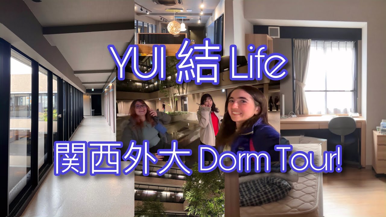 関西外大 Kansai Gaidai 結 YUI Global Commons - Dorm Tour & Life in YUI