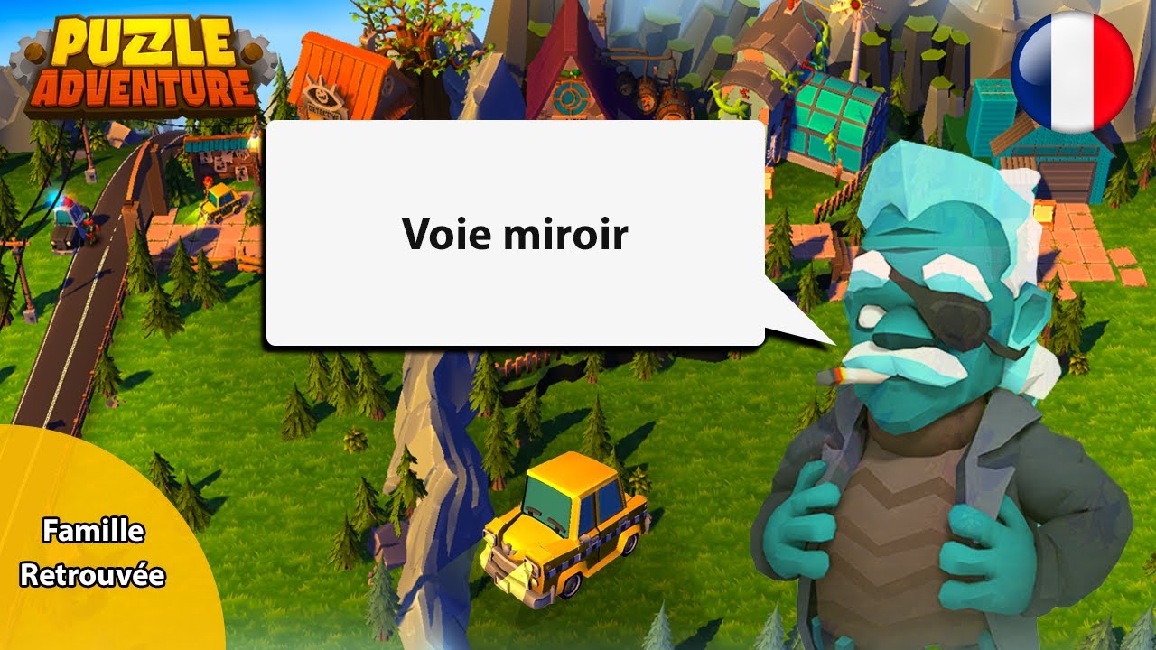 [FR] - Famille Retrouvée - #5 - Voie Miroir - PA Video Game - Puzzle Adventure