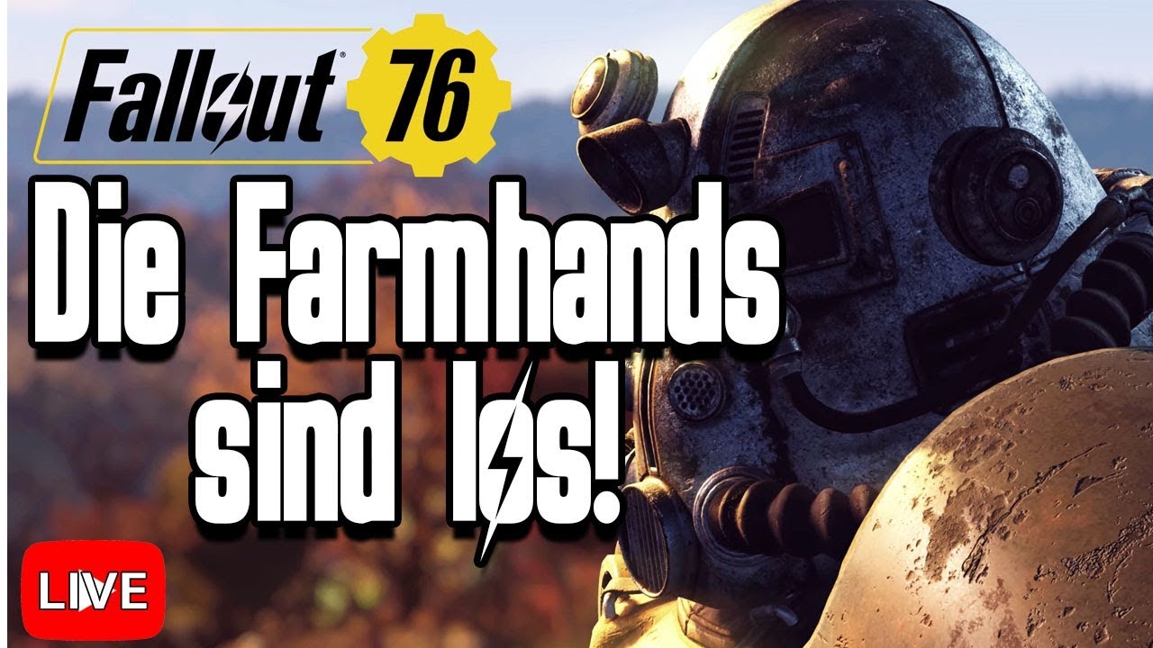 Fallout 76: Die Farmhands sind los! [FO76 Gameplay Deutsch #04]