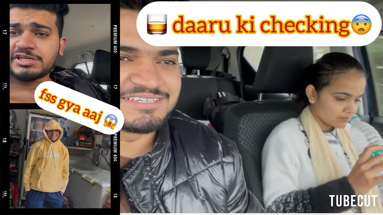 Gadi mai Daru mill gyi 🥃|| pakda gya aaj to😨