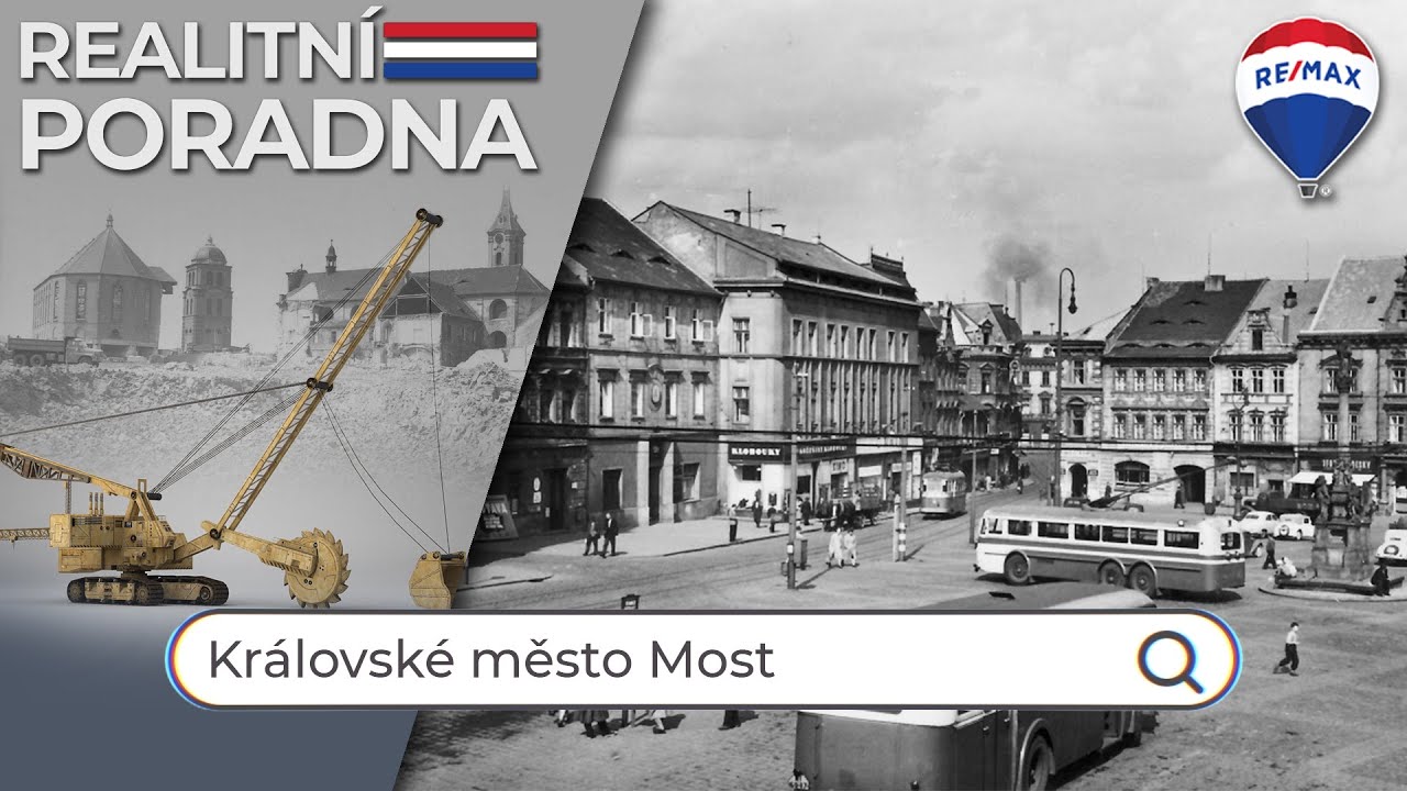 Královské město Most | Realitní Poradna (58.díl) | Karel Krupa realitní makléř RE/MAX 4 You