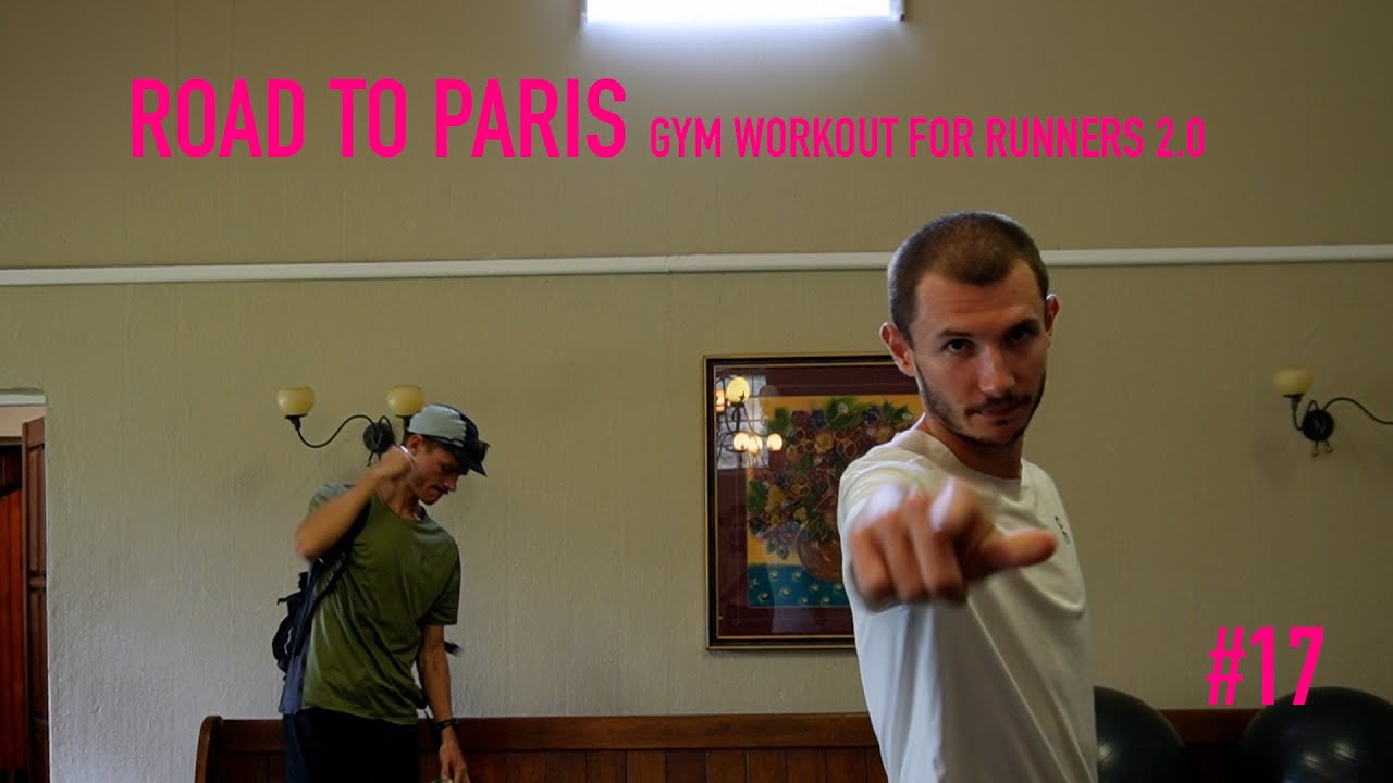 Road to Paris: Gym Workout For Runners 2.0