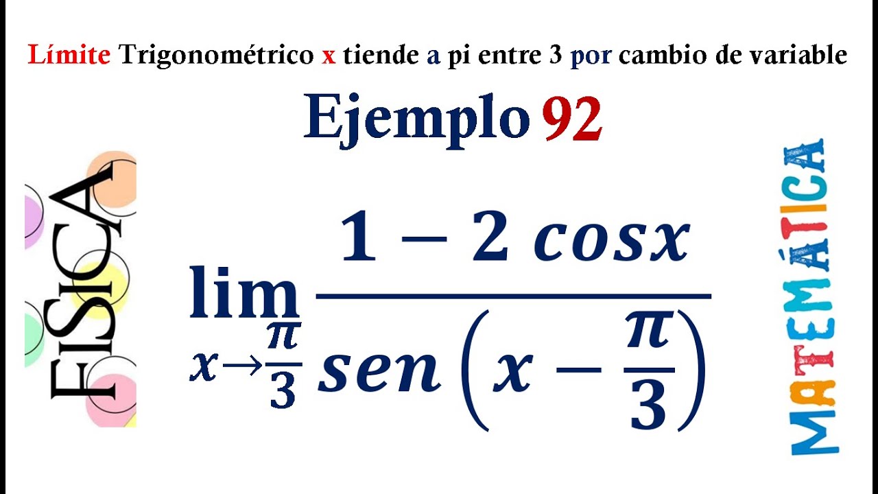 Límite trigonométrico: x tiende a pi entre 3 por cambio de variable - Ejemplo 92 (paso a paso) ✅