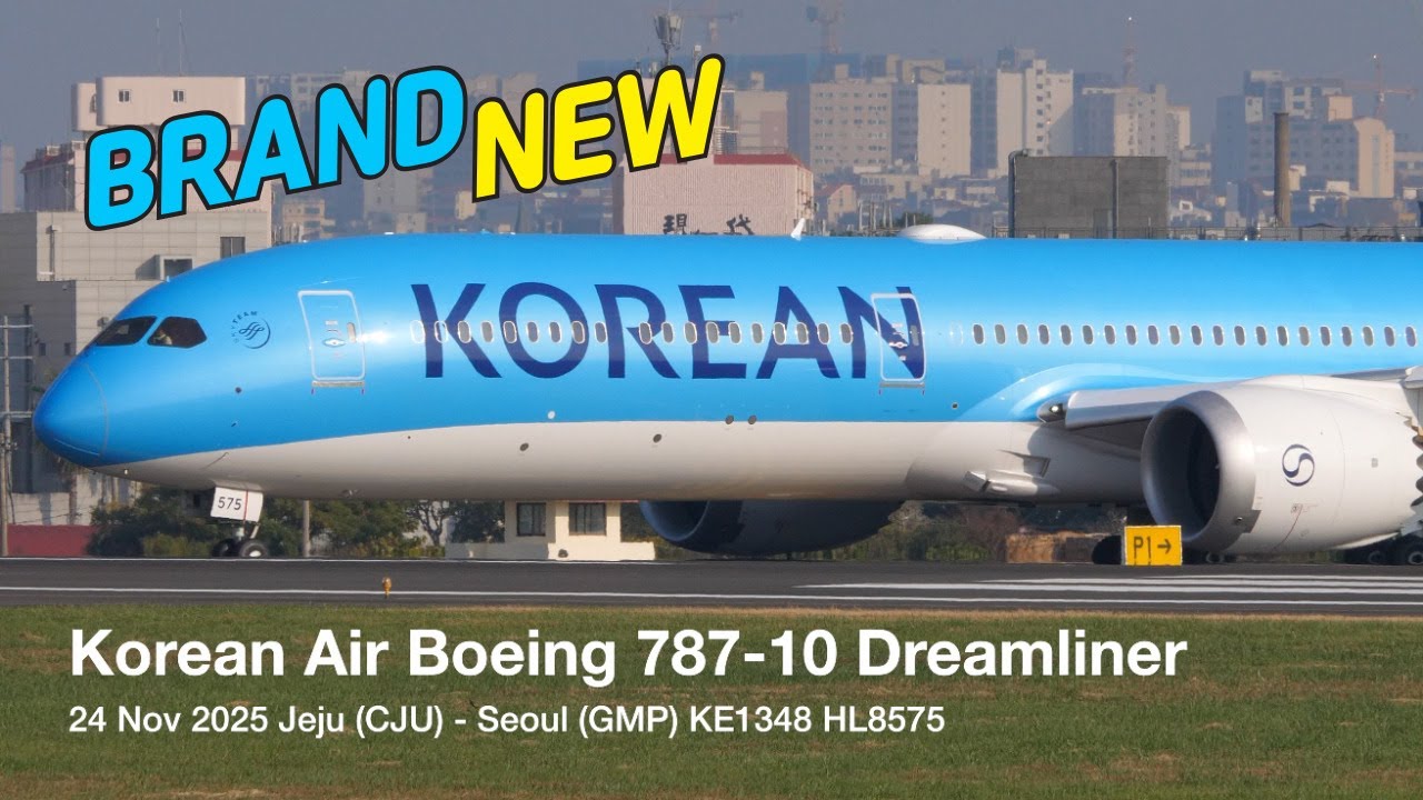 #4k_60p_asmr : Brand New Boeing 787-10 Dreamliner Arrives at Jeju International Airport