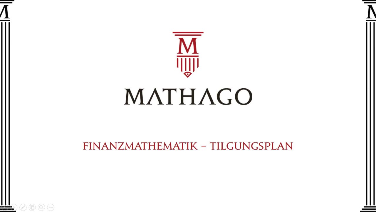 Finanzmathematik - Tilgungsplan - Mathago