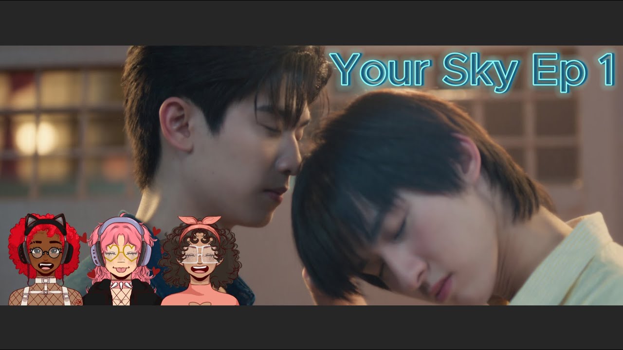 กี่หมื่นฟ้า Your Sky Series EP.1 REACTION