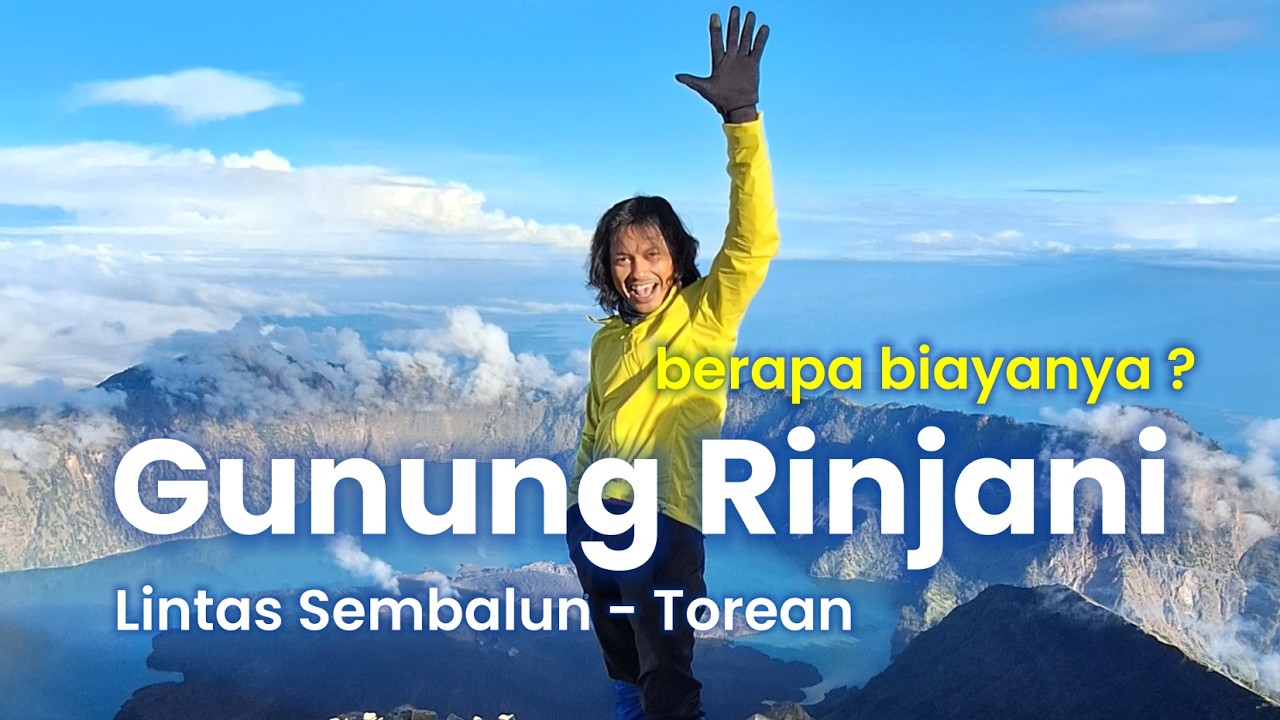 Biaya Pendakian Gunung Rinjani via Sembalun lintas Torean | bhayubeda