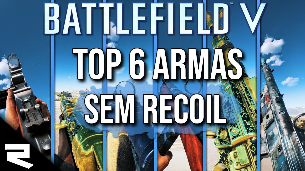 6 ARMAS SEM RECOIL, BATTLEFIELD 5: DICAS B&Aacute;SICAS #12(PS4Pro, 1440p)