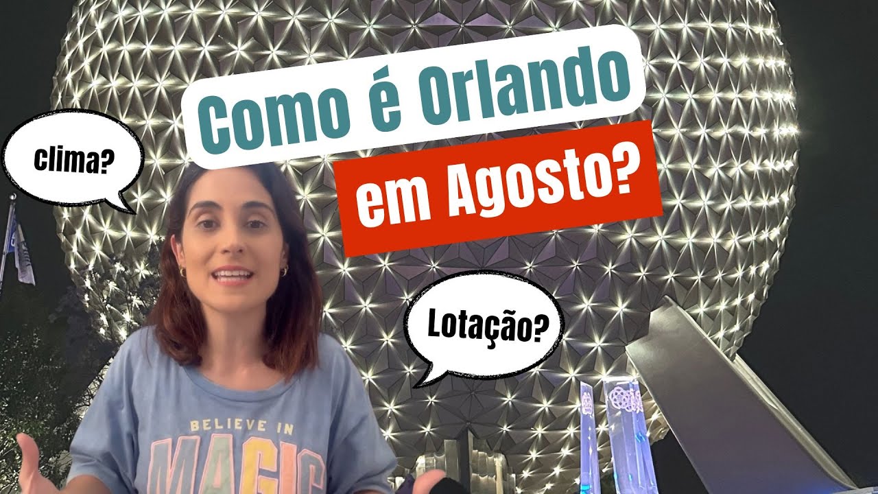 Agosto em Orlando: Vale a pena ir? Clima, Lotação e Eventos no mês