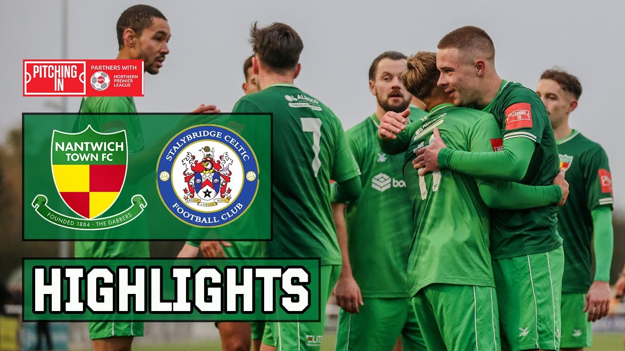 HIGHLIGHTS | Nantwich Town 4-0 Stalybridge Celtic | PitchingIn NPL West | 9/11/24