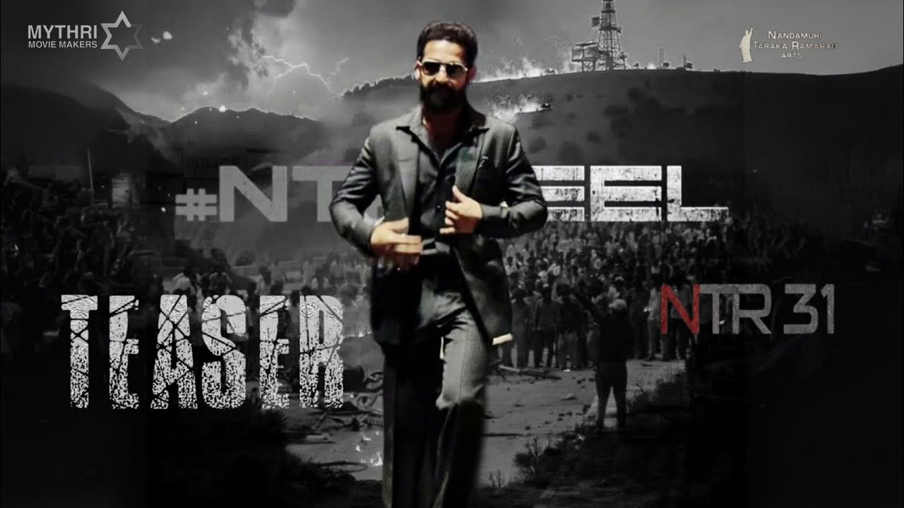 NTR31 Teaser ! Jr NTR! Rukmini Vasantha ! PrasanthNeel! Ravi Baskar 