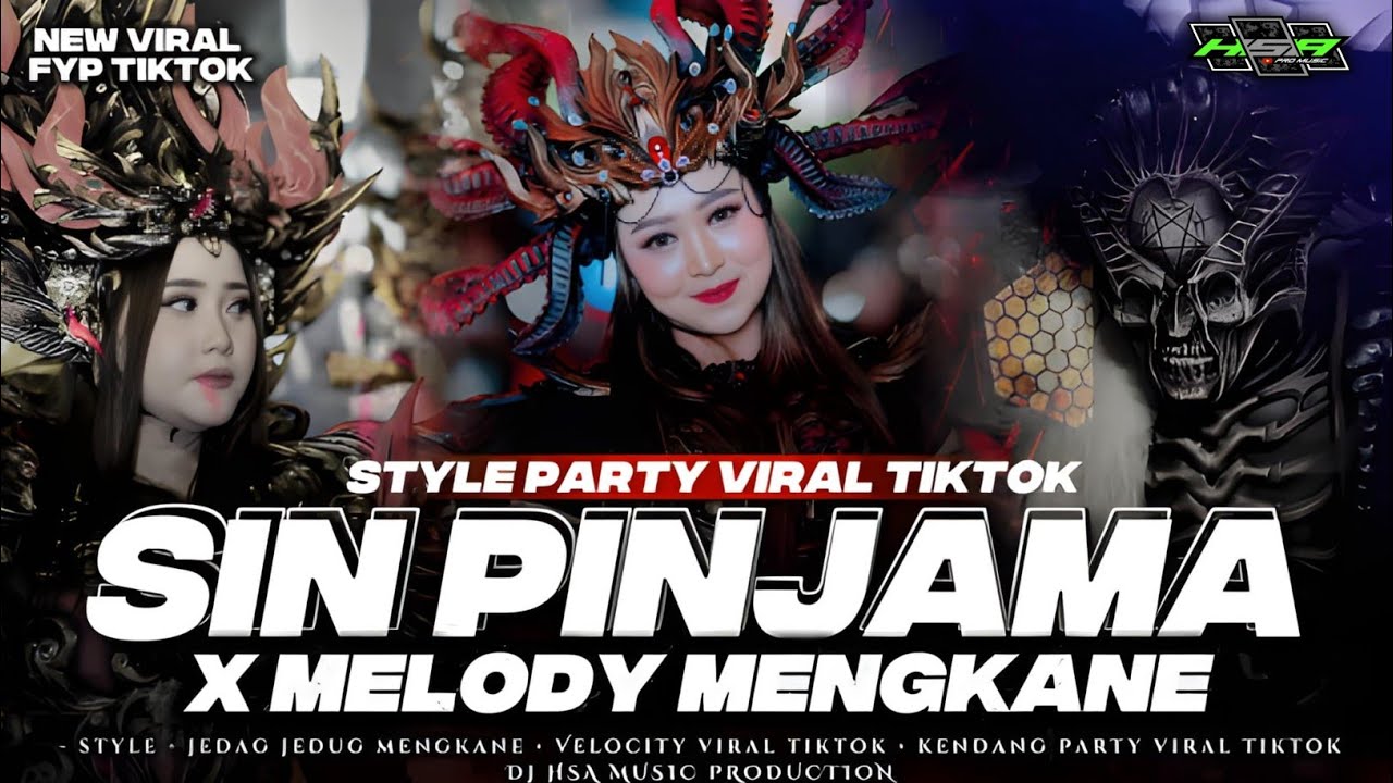DJ SIN PIJAMA STYLE PARTY JEDAG JEDUG MENGKANE FULL BASS TREND KARNAVAL 2026 - HSA MUSIC 