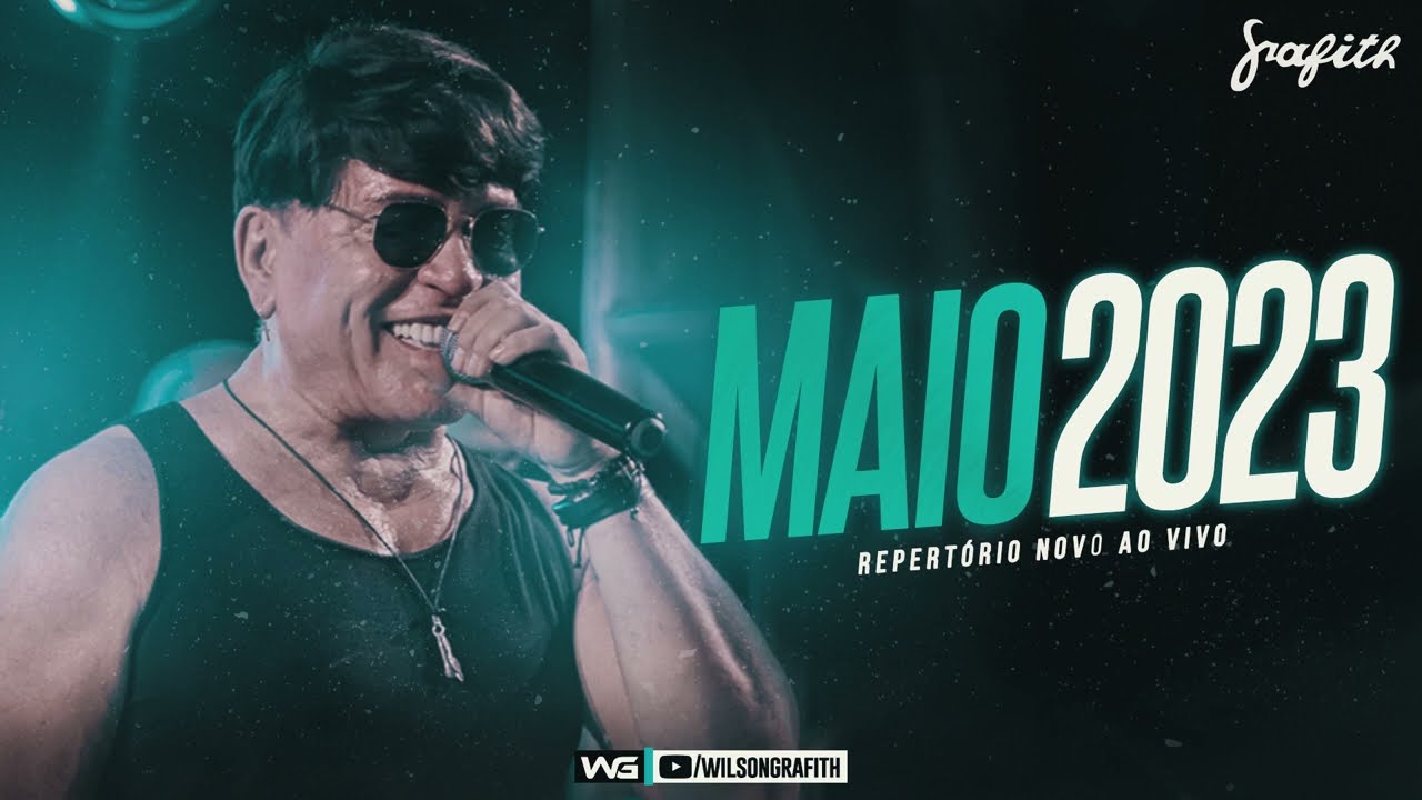 Banda Grafith - Maio 2023 - Repert&oacute;rio Novo (Ao Vivo)
