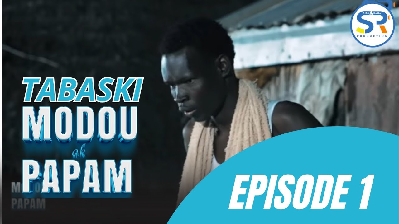 TABASKI 2025 : MODOU AK PAPAM EPISODE 1