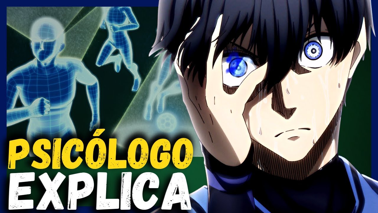ISAGI e a INTELIG&Ecirc;NCIA ESPACIAL | Psicologia Bluelock