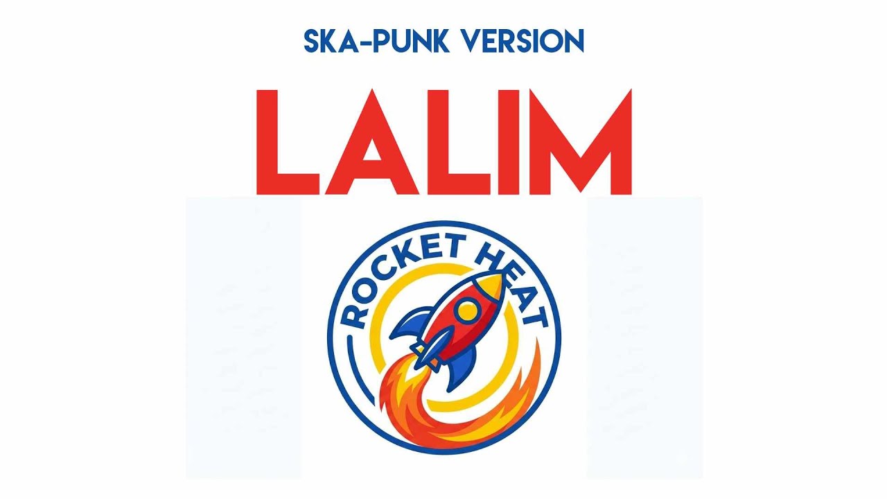 Lalim - Rocket Heat PH