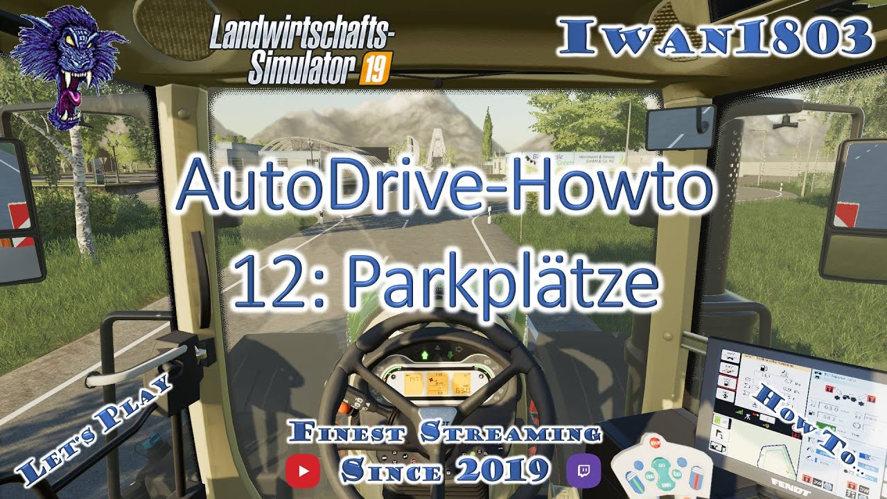 🚜 LS19-Howto AutoDrive 12: Parkplätze