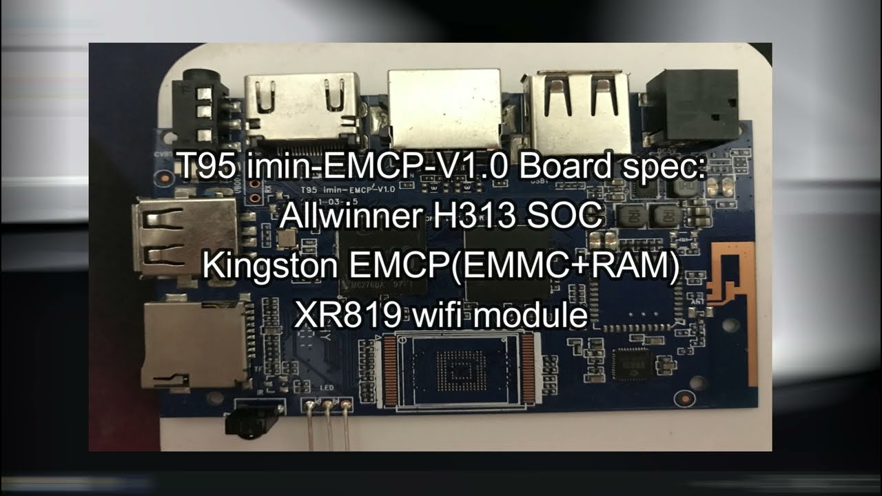 How to flash firmware for T95 mini tv box | T95 imin-EMCP-V1.0 Board |