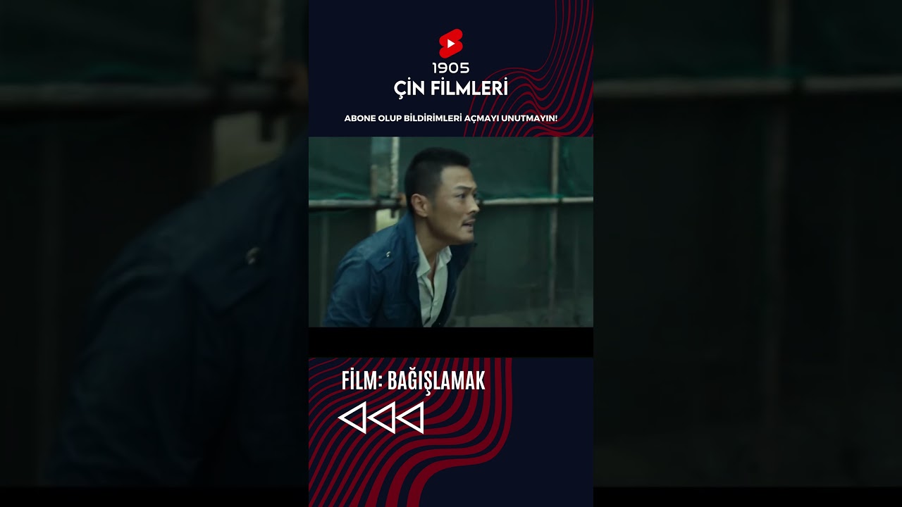 Bağışlamak | Shorts | To Forgive | 查无此人 | &Ccedil;in Filmleri