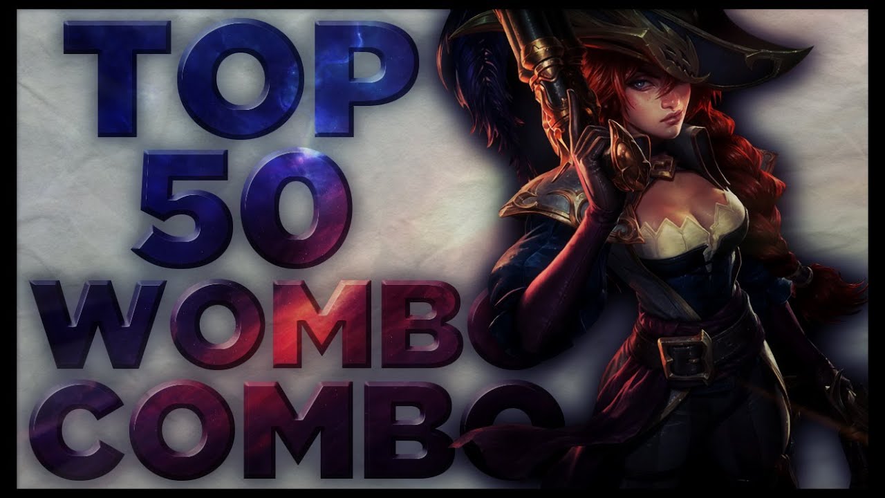 LoL TOP 50 WOMBO COMBO