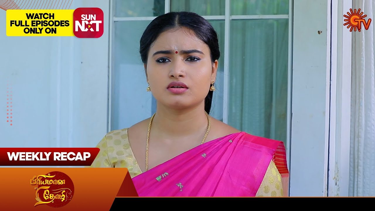 Priyamaana Thozhi - Weekly Recap | 18 March 2024 - 23 March 2024 | Sun TV
