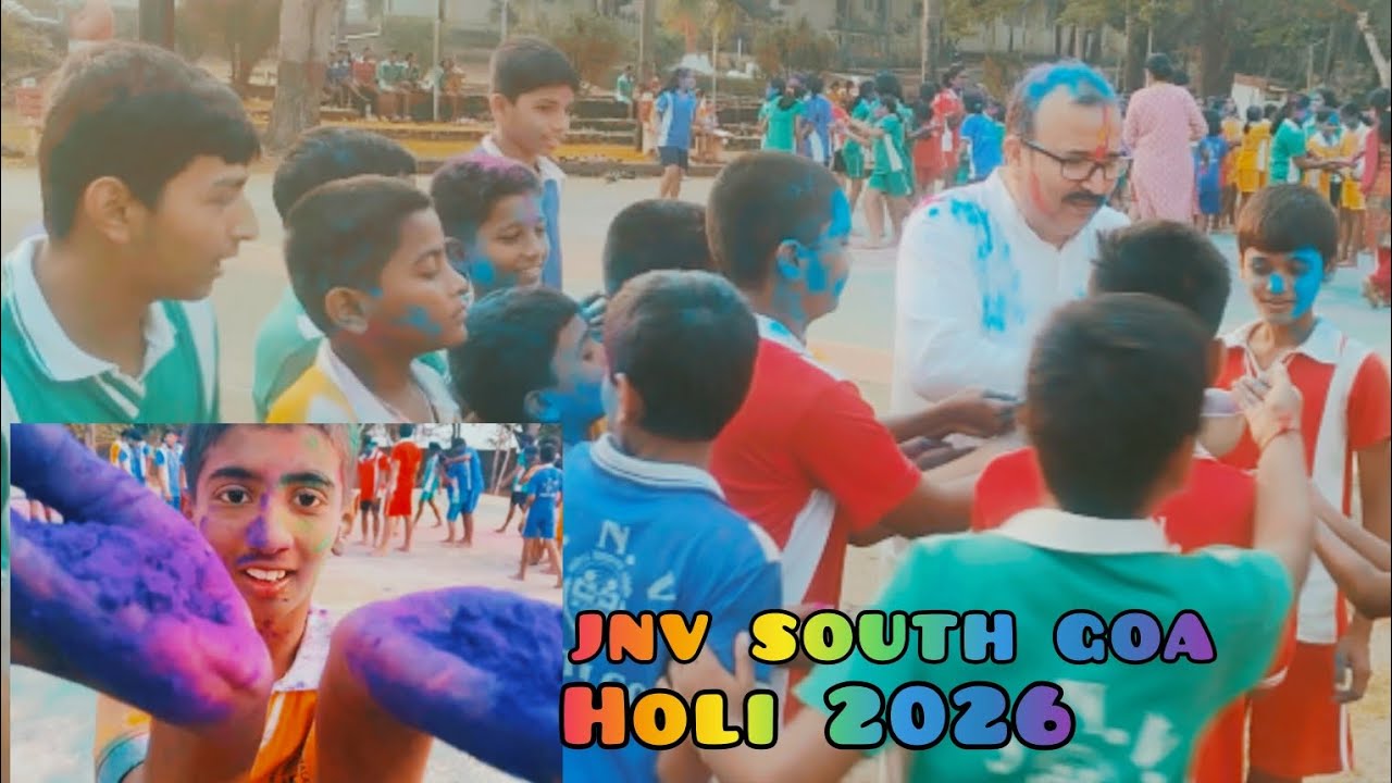 💜💙🩵🎊🥳Holi Celebrations 🌴 🎉 2026🤩 PM Shri JNV CANACONA SOUTH GOA 🩷💜🩵💙🧡🎊🎉🥳