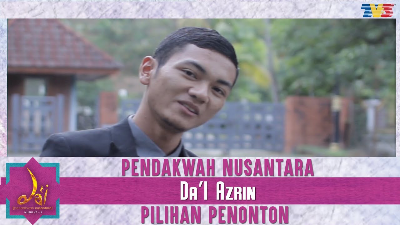 Da'I 4 | Pendakwah Nusantara | Pilihan Penonton | Dai Azrin | Keindahan Hijau Bumi