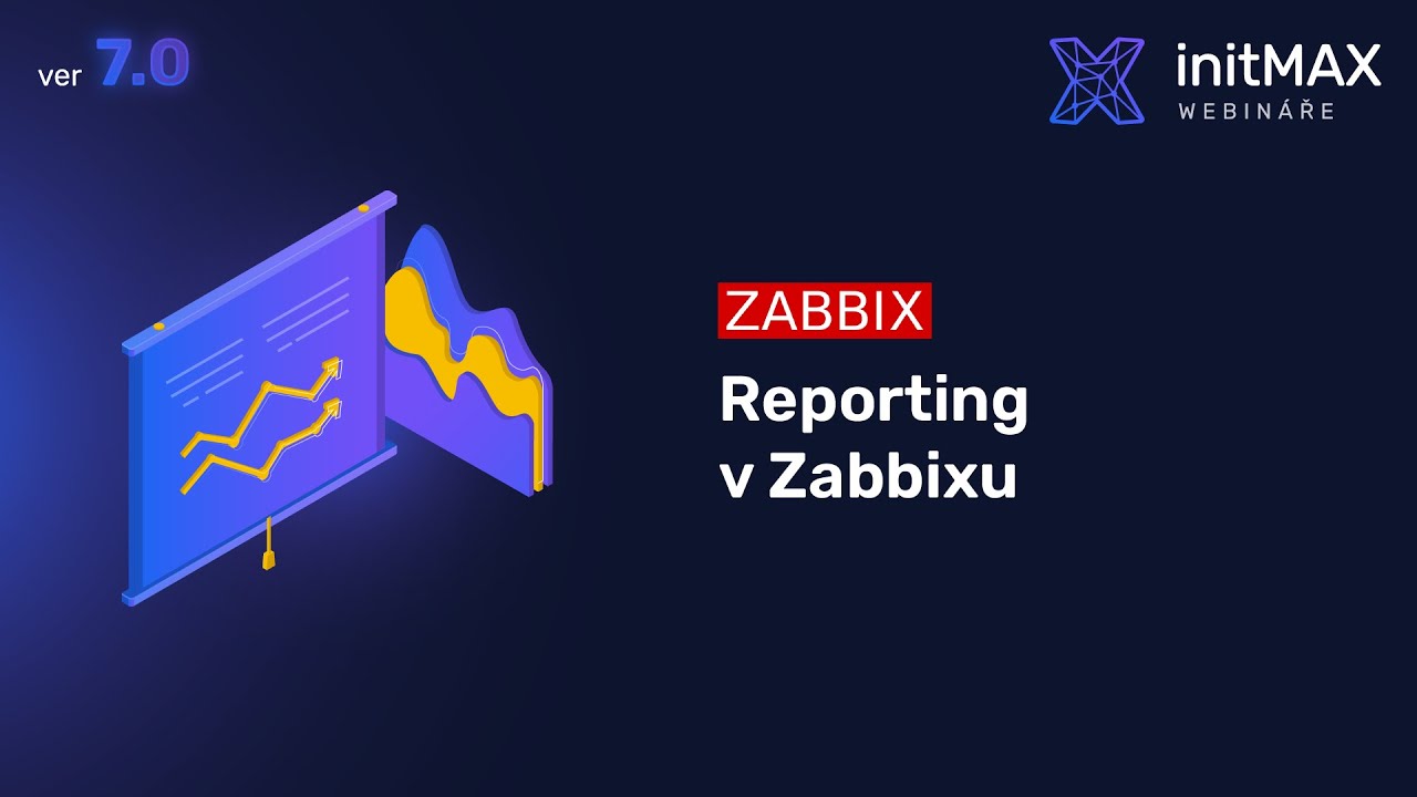 Reporting v Zabbixu (Zabbix 7.0)