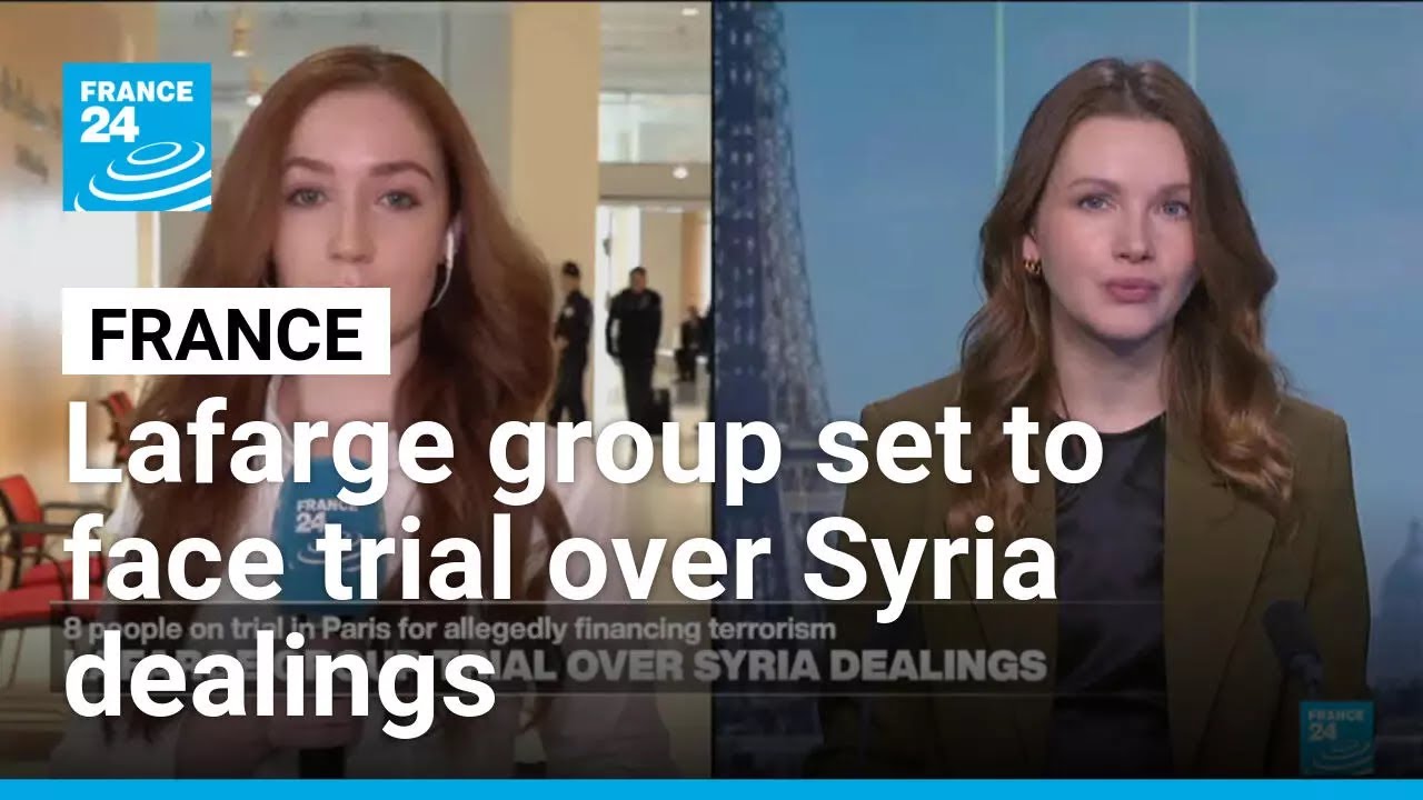 France: Cement giant Lafarge group set to face trial over Syria dealings &bull; FRANCE 24 English