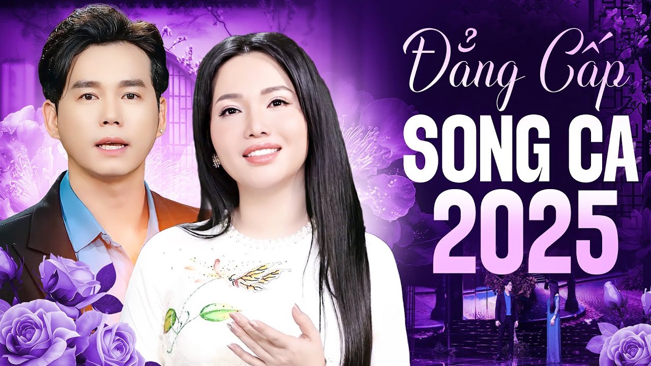 Đẳng Cấp Song Ca Bolero 2025 – Màn Trình Diễn Khiến Triệu Khán Giả Vỗ Tay Không Ngớt