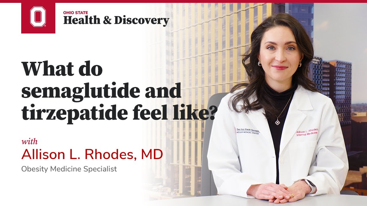 What do semaglutide and tirzepatide feel like? | Ohio State Medical Center