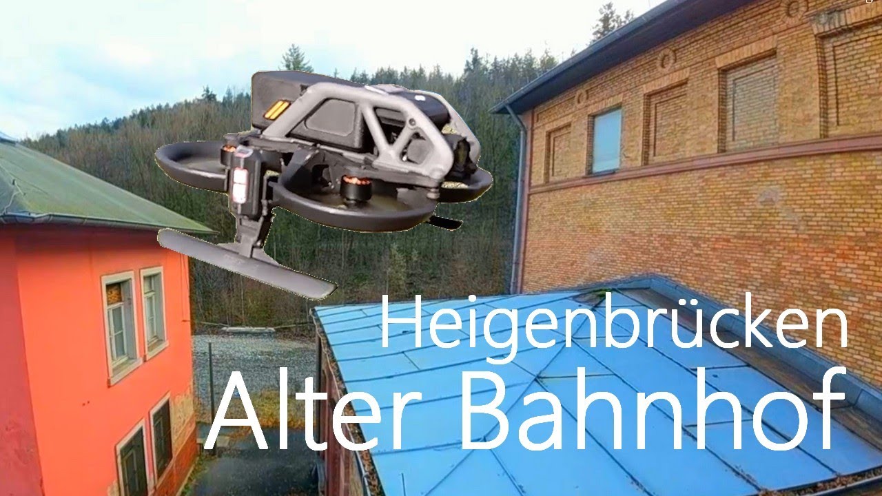 Alter Bahnhof Heigenbr&uuml;cken /DJI Avata/ FPV